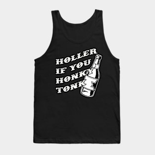 Holler If You Honky Tonk Tank Top